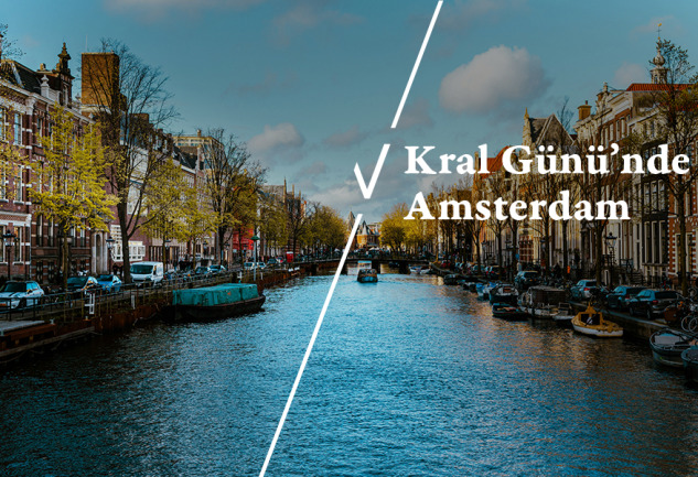 Kral Günü’nde Amsterdam: Wings’lenin, Şehrin En Eğlenceli Gününü Keşfediyoruz!
