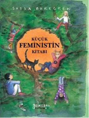Küçük Feministin Kitabı, Sassa Buregren