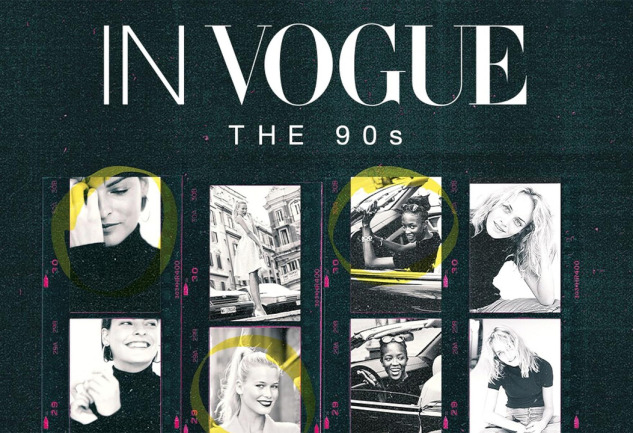 “In Vogue: The 1990’s”: Bildiğimiz Modanın Yükselişi ve Buzdağının Ardındakiler