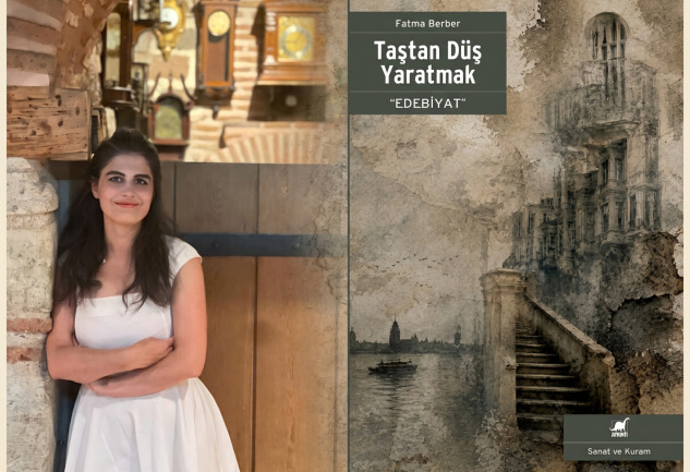 Fatma Berber ile: Taştan Düş Yaratmak — 